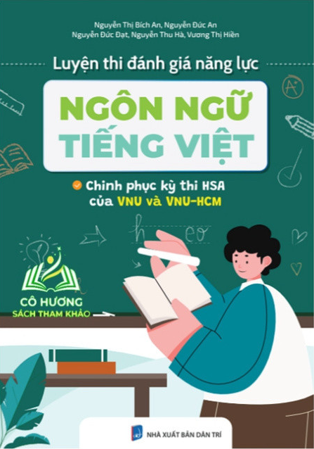 Luyện Thi ĐGNL Ngôn Ngữ Tiếng Việt (Chinh phục kỳ thi ĐGNL của VNU & VNU-HCM)