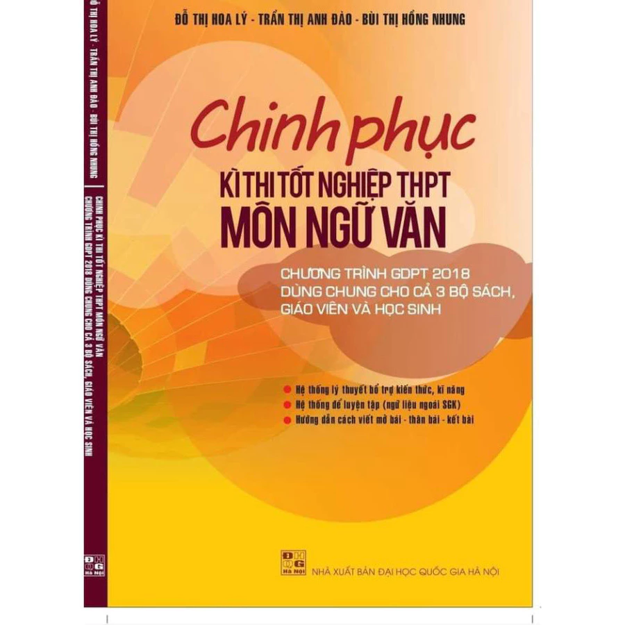 Chinh Phục Kì Thi Tốt Nghiệp THPT Môn Ngữ Văn (Dùng cho SGK chương trình mới)